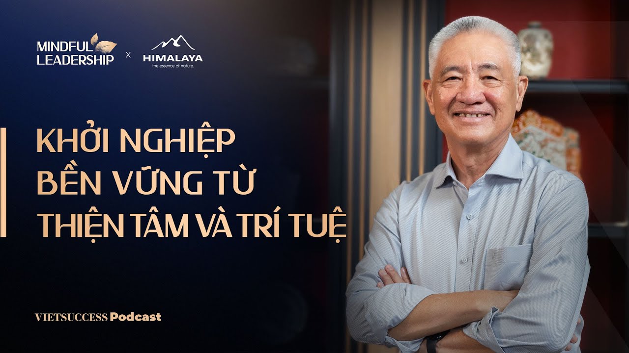 Khởi nghiệp bền vững từ thiện tâm và trí tuệ | TS. Nguyễn Thanh Mỹ